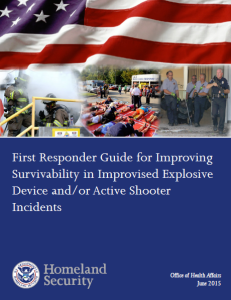 DHS - First Responder Guide for Improving Survivability in Improvised Explosive Device and/or Active Shooter Incidents